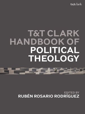 cover image of T&T Clark Handbook of Political Theology